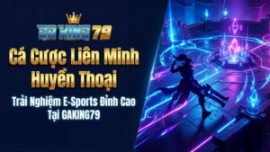 ca cuoc lien minh huyen thoai trai nghiem e sports dinh cao tai gaking79 1