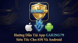 huong dan tai app gaking79 sieu toc cho ios va android 1